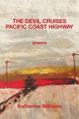 The Devil Cruises Pacific Coast Highway by Williams, Katherine