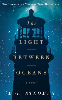 The Light Between Oceans by Stedman, M. L.