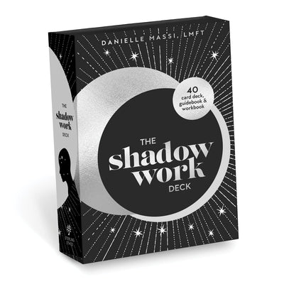 The Shadow Work Deck: 40-Card Deck, Guidebook, & Workbook by Massi, Danielle