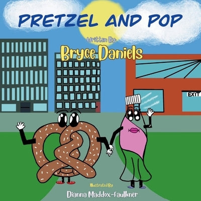 Pretzel & Pop by Daniels, Bryce