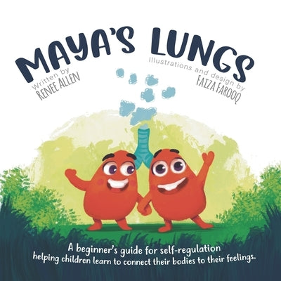 Maya's Lungs by Farooq, Faiza