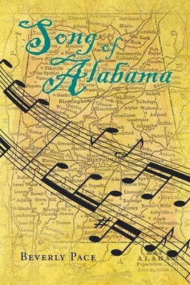 Song of Alabama by Pace, Beverly