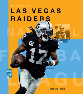 The Story of the Las Vegas Raiders by Whiting, Jim