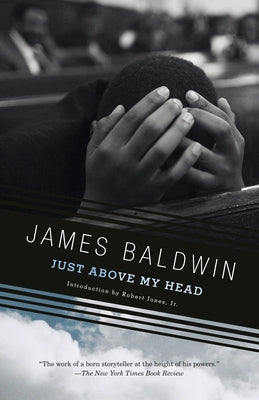 Just Above My Head by Baldwin, James