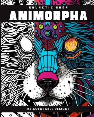 ANIMORPHA (Coloring Book): 28 Coloring Pages by Soda, Galactic