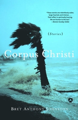 Corpus Christi by Johnston, Bret Anthony