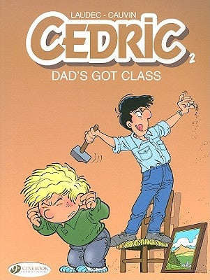 Dad's Got Class by Cauvin, Raoul