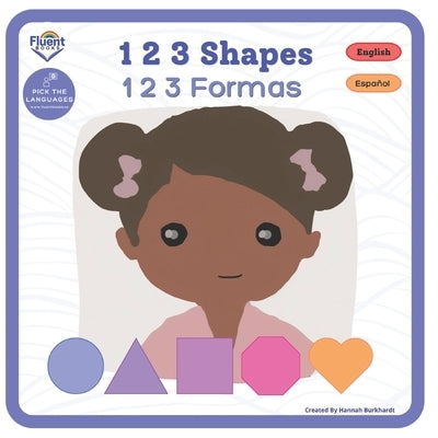 1 2 3 Shapes - 1 2 3 Formas: Bilingual book in Spanish by Gaet?n, Sasha