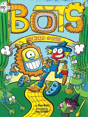 The Wizard of Bots by Bolts, Russ