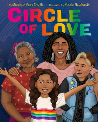 Circle of Love by Smith, Monique Gray