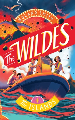 The Wildes: The Islands by Smith, Roland