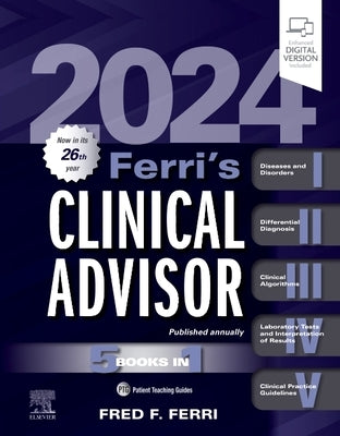 Ferri's Clinical Advisor 2024 by Ferri, Fred F.