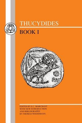 Thucydides: Book I by Marchant, E. C.