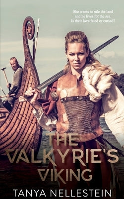 The Valkyrie's Viking by Nellestein, Tanya