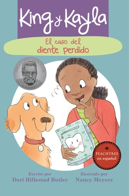 King Y Kayla Y El Caso del Diente Perdido by Butler, Dori Hillestad