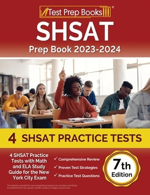 SHSAT Prep Book 2023-2024: 4 SHSAT Practice Tests with Math and ELA Study Guide for the New York City Exam [7th Edition] by Rueda, Joshua