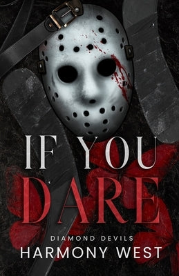 If You Dare by West, Harmony