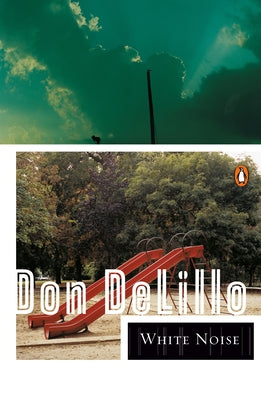 White Noise by Delillo, Don