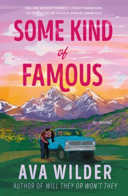 Some Kind of Famous by Wilder, Ava