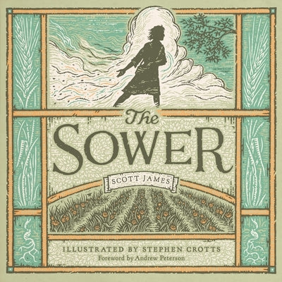 The Sower by James, Scott