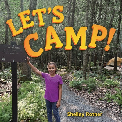 Let's Camp! by Rotner, Shelley