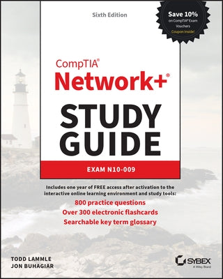 Comptia Network+ Study Guide: Exam N10-009 by Lammle, Todd
