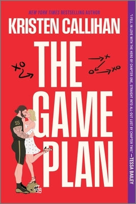 The Game Plan by Callihan, Kristen