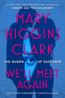 We'll Meet Again by Clark, Mary Higgins