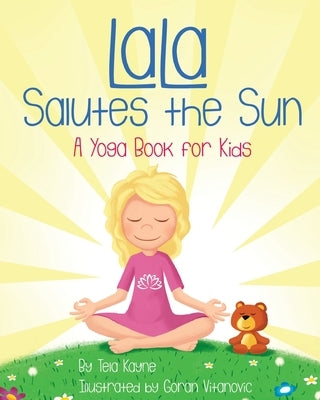 LaLa Salutes the Sun by Kayne, Tela