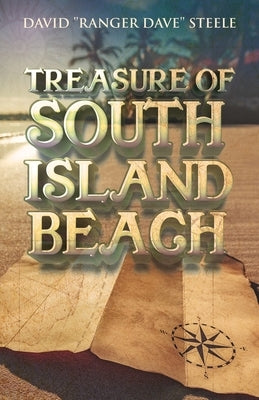Treasure of South Island Beach by Steele, David Ranger Dave