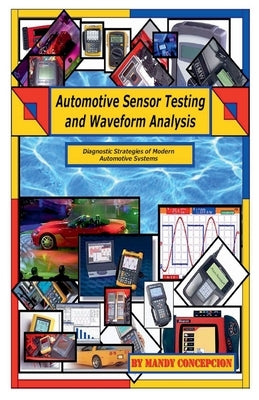 Automotive Sensor Testing and Waveform Analysis by Concepcion, Mandy