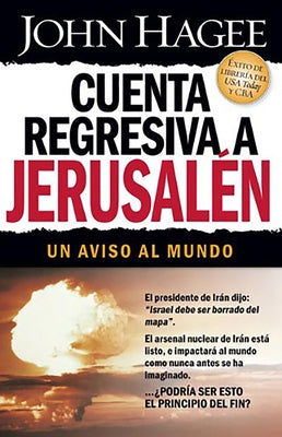 Cuenta Regresiva a Jerusalén / Jerusalem Countdown by Hagee, John