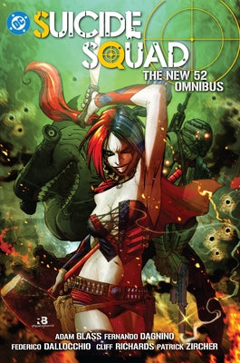 Suicide Squad: The New 52 Omnibus by Glass, Adam