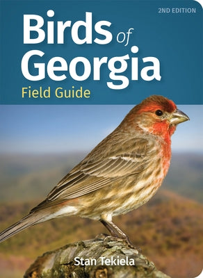 Birds of Georgia Field Guide by Tekiela, Stan
