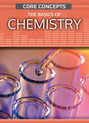 The Basics of Chemistry by Cobb, Allan B.