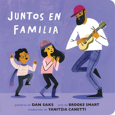 Juntos En Familia by Saks, Dan