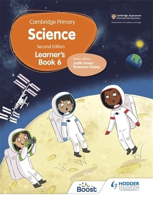 Cambridge Primary Science Learner's Book 6 Second Edition: Hodder Education Group by Feasey, Rosemary