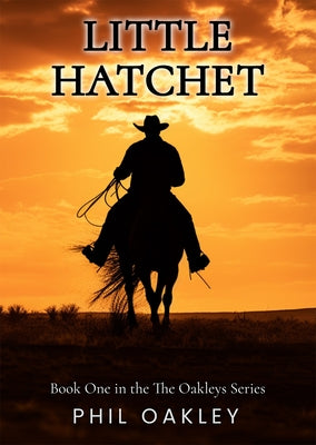 Little Hatchet by Oakley, Phil