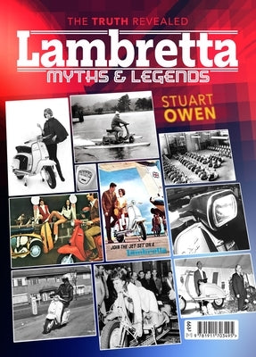 Lambretta Myths and Legends by Owen, Stuart