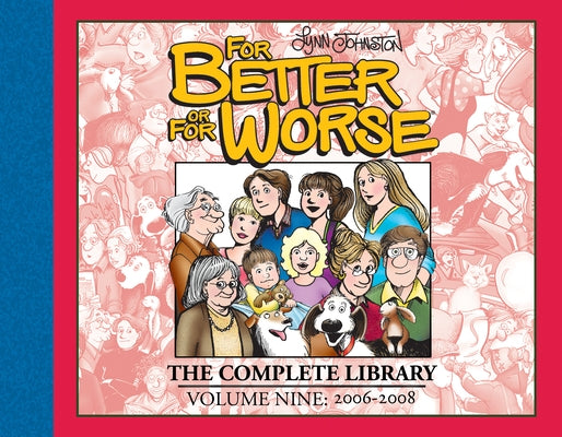 For Better or for Worse: The Complete Library, Vol. 9 by Johnston, Lynn