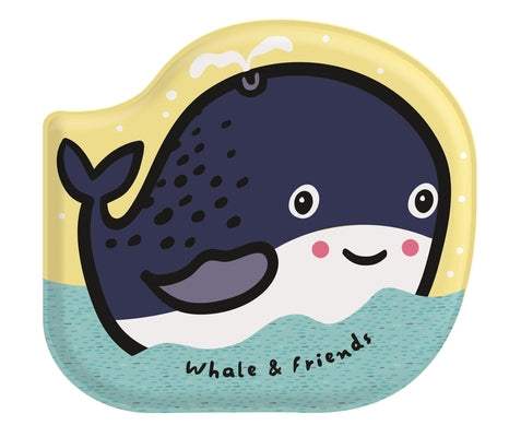 Whale & Friends: Watch Me Change Color in Water! by Sajnani, Surya
