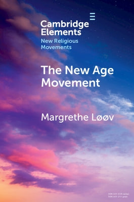 The New Age Movement by L&#195;&#184;&#195;&#184;v, Margrethe
