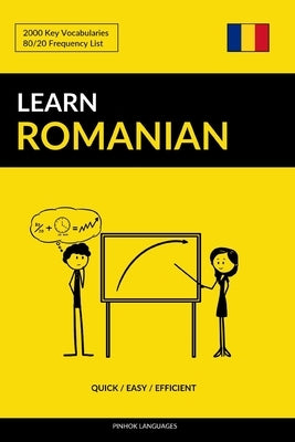 Learn Romanian - Quick / Easy / Efficient: 2000 Key Vocabularies by Languages, Pinhok