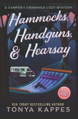 Hammocks, Handguns, & Hearsay by Kappes, Tonya