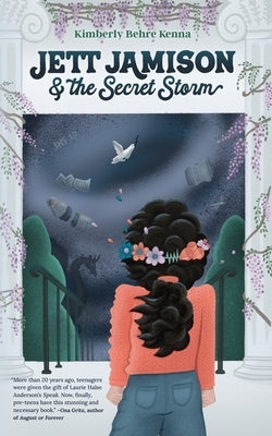 Jett Jamison and the Secret Storm: Brave Girls Collection by Kenna, Kimberly Behre