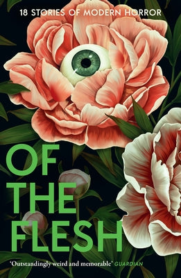 Of the Flesh: 18 Stories of Modern Horror by Barker, Susan