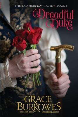 The Dreadful Duke by Burrowes, Grace