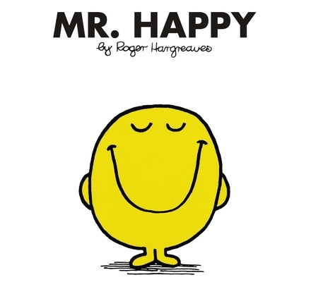 Mr. Happy by Hargreaves, Roger