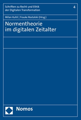 Normentheorie Im Digitalen Zeitalter by Kuhli, Milan