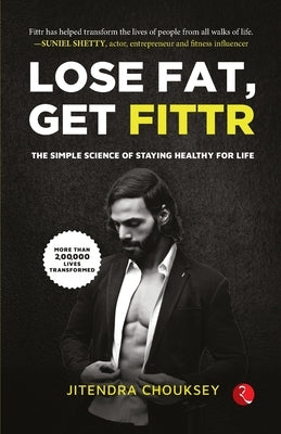 Lose Fat, Get Fittr (Pb) - 1st by Chouksey, Jitendra
